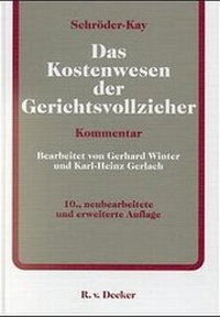 Abbildung von: Das Kostenwesen der Gerichtsvollzieher - R. v. Decker