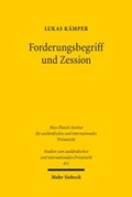 Bild: Forderungsbegriff und Zession - Mohr Siebeck