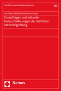 Cover: Grundfragen und aktuelle Herausforderungen der &auml;rztlichen Sterbebegleitung - Nomos