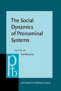 Enlarge image Cover: The Social Dynamics of Pronominal Systems - John Benjamins Publishing Co