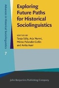 Cover: Exploring Future Paths for Historical Sociolinguistics - John Benjamins Publishing Co