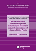 Cover: Rechtstats&auml;chliche Untersuchung zu den Auswirkungen der Reform des Zivilprozessrechts auf die gerichtliche Praxis - Evaluation ZPO-Reform - Reguvis Fachmedien