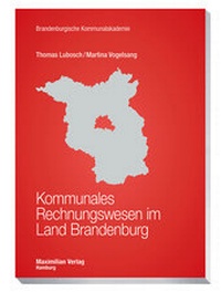 Abbildung von: Kommunales Rechnungswesen im Land Brandenburg - Maximilian Verlag
