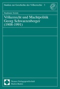 Cover: V&ouml;lkerrecht und Machtpolitik Georg Schwarzenberger (1908-1991) - Nomos