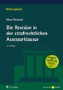 Bild: Die Revision in der strafrechtlichen Assessorklausur - C.F. Müller