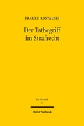 Cover: Der Tatbegriff im Strafrecht - Mohr Siebeck