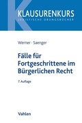 Cover: F&auml;lle f&uuml;r Fortgeschrittene im B&uuml;rgerlichen Recht - Vahlen