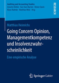 Abbildung von: Going Concern Opinion, Managementkompetenz und Insolvenzwahrscheinlichkeit - Springer Gabler