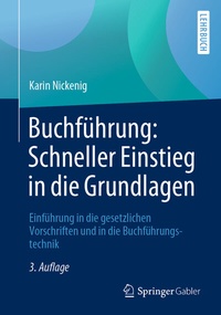 Abbildung von: Buchführung: Schneller Einstieg in die Grundlagen - Springer Gabler