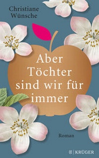 Abbildung von: Aber Töchter sind wir für immer - FISCHER Krüger