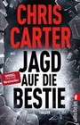Cover: Jagd auf die Bestie Ein Hunter-und-Garcia-Thriller (10) - Ullstein