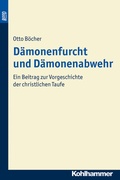 Cover: D&auml;monenfurcht und D&auml;monenabwehr - Kohlhammer