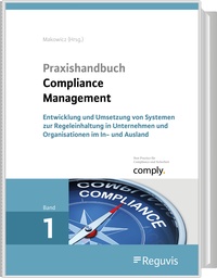 Abbildung von: Praxishandbuch Compliance Management - Reguvis Fachmedien