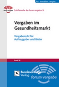 Abbildung von: Vergaben im Gesundheitsmarkt - Reguvis Fachmedien