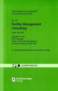 Abbildung von: Untersuchungen zum Leistungsbild und zur Honorierung für das Facility Management Consulting - Reguvis Fachmedien