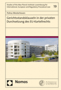 Cover: Gerichtsstandsklauseln in der privaten Durchsetzung des EU-Kartellrechts - Nomos