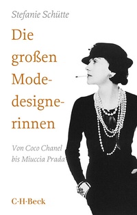 Abbildung von: Die großen Modedesignerinnen - C.H.BECK
