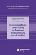 Cover: Rechtstats&auml;chliche Untersuchung zur Praxis der Kindesanh&ouml;rung nach &sect; 50b FGG - Reguvis Fachmedien