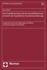 Abbildung von: Das Finalitätsprinzip und das Kausalitätsprinzip im Recht der Gesetzlichen Krankenversicherung - Nomos