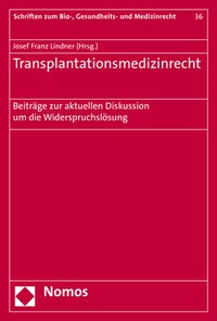 Abbildung von: Transplantationsmedizinrecht - Nomos