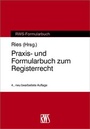 Cover: Praxis- und Formularbuch zum Registerrecht - RWS