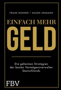 Cover: Einfach mehr Geld - FinanzBuch Verlag