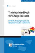 Cover: Trainingshandbuch f&uuml;r Energieberater - Reguvis Fachmedien
