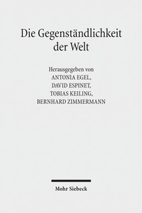 Abbildung von: Die Gegenständlichkeit der Welt - Mohr Siebeck