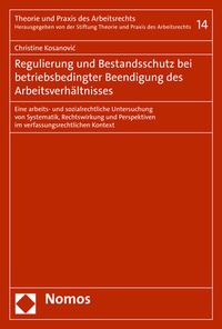 Abbildung von: Regulierung und Bestandsschutz bei betriebsbedingter Beendigung des Arbeitsverhältnisses - Nomos