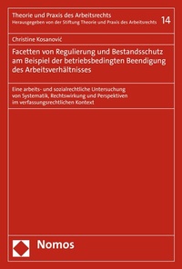 Abbildung von: Regulierung und Bestandsschutz bei betriebsbedingter Beendigung des Arbeitsverhältnisses - Nomos