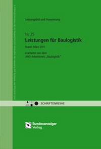 Abbildung von: Leistungsbild und Honorierung - Leistungen für Baulogistik - Reguvis Fachmedien