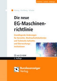 Abbildung von: Die neue EG-Maschinenrichtlinie - Reguvis Fachmedien