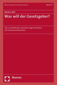 Enlarge image Cover: Was will der Gesetzgeber? - Nomos