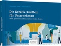 Cover: Die Kreativ-Toolbox f&uuml;r Unternehmen - Sch&auml;ffer-Poeschel