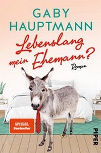 Abbildung von: Lebenslang mein Ehemann? - Piper
