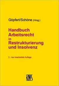 Abbildung von: Handbuch Arbeitsrecht in Restrukturierung und Insolvenz - RWS