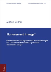 Abbildung von: Illusionen und Irrwege? - Tectum Wissenschaftsverlag