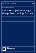 Cover: Die Sicherungsverwahrung - de lege lata et de lege ferenda - Nomos