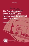 Cover: The Complete (but unofficial) Guide to the Willem C. Vis International Commercial Arbitration Moot - C.H.BECK