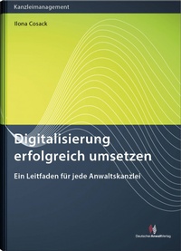 Abbildung von: Digitalisierung erfolgreich umsetzen - Deutscher Anwaltverlag