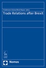 Cover: Trade Relations after Brexit - Nomos