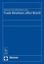 Cover: Trade Relations After Brexit - Hart Publishing