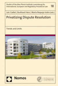 Enlarge image Cover: Privatizing Dispute Resolution - Nomos