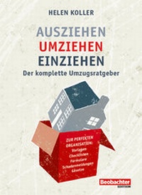 Abbildung von: Ausziehen - umziehen - einziehen - Beobachter-Edition