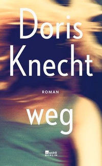 Enlarge image Cover: weg - Rowohlt Berlin