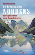 Cover: Die Erfindung des Nordens - Kiepenheuer & Witsch