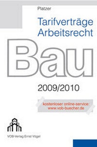 Abbildung von: Tarifverträge, Arbeitsrecht Bau 2009/2010 - Druck+Verlag Ernst Vögel