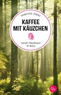 Cover: Kaffee mit Käuzchen - Eden Books - Ein Verlag der Edel Germany GmbH