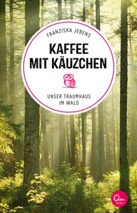 Enlarge image Cover: Kaffee mit Käuzchen - Eden Books - ein Verlag der Edel Verlagsgruppe