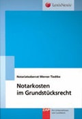 Cover: Notarkosten im Grundst&uuml;cksrecht - ZAP